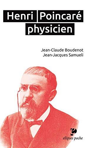 H. Poincaré physicien