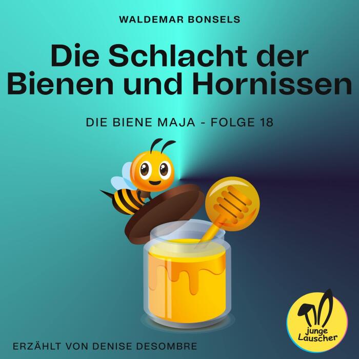 Die Schlacht der Bienen und Hornissen: Die Biene Maja 18
