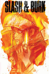 Slash & Burn #1