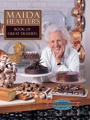 Maida Heatter's Book of Great Desserts