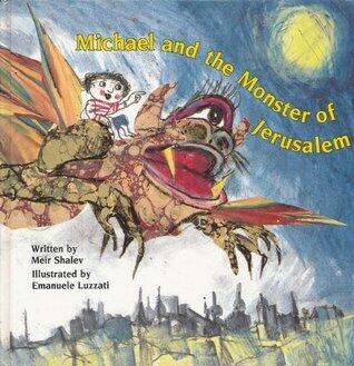 Michael and the monster of Jerusalem