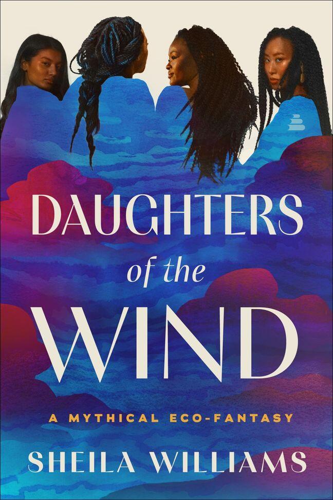 Daughters of the Wind: A Mythic Fantasy