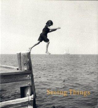 Seeing Things
