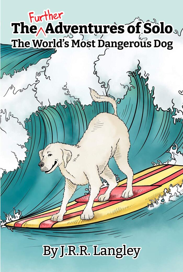 The Further Adventures of Solo, The World's Most Dangerous Dog