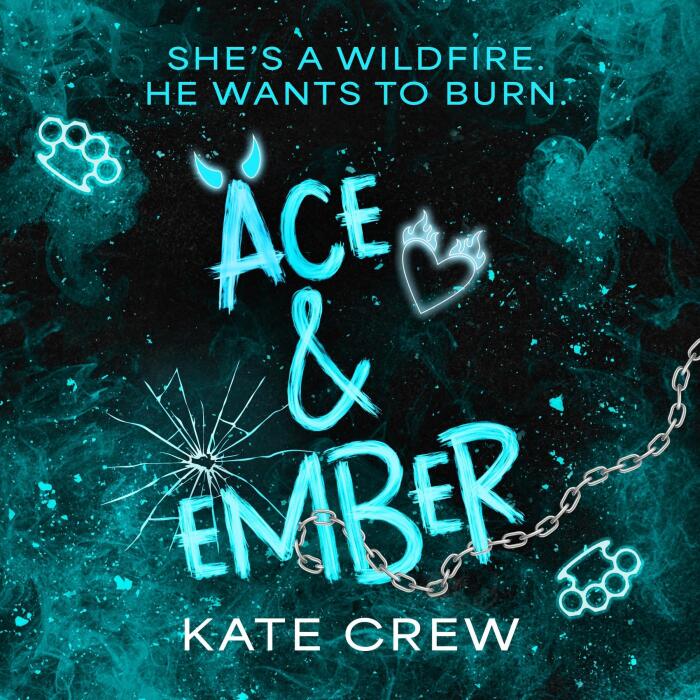 Ace & Ember: The addictive and electric follow up to TikTok sensation Rook & Rebel!