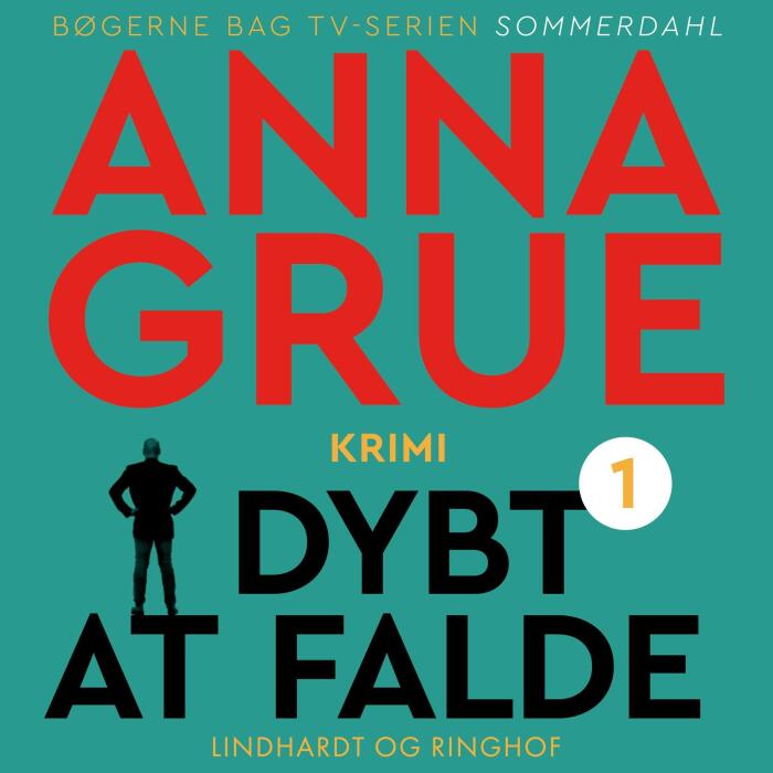Dybt at falde: Dan Sommerdahl-serien 1