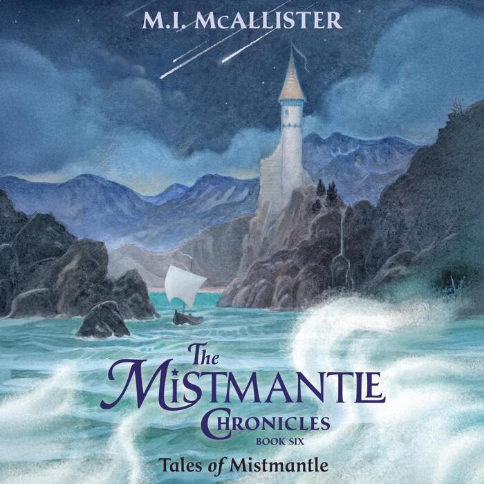 Tales of Mistmantle: The Mistmantle Chronicles, Book 6