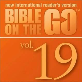 Bible on the Go, Volume 19: The Bad Kings of Israel; The Story of Elijah