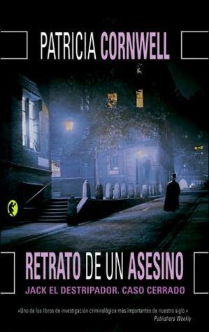 Retrato ee un asesino: Jack el destripador - caso cerrado / Portrait of a Killer: Jack the Ripper - Case Closed: Jack El Destripador Caso Cerrado