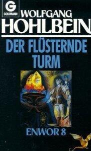 Der flüsternde Turm