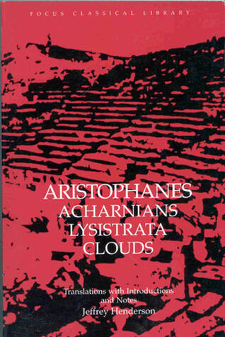 Acharnians/Lysistrata/Clouds