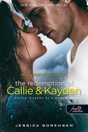 Callie, Kayden és a megváltás