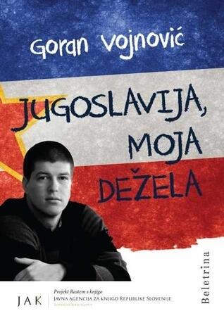 Jugoslavija, moja dežela