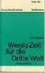 Wenig Zeit für die Dritte Welt