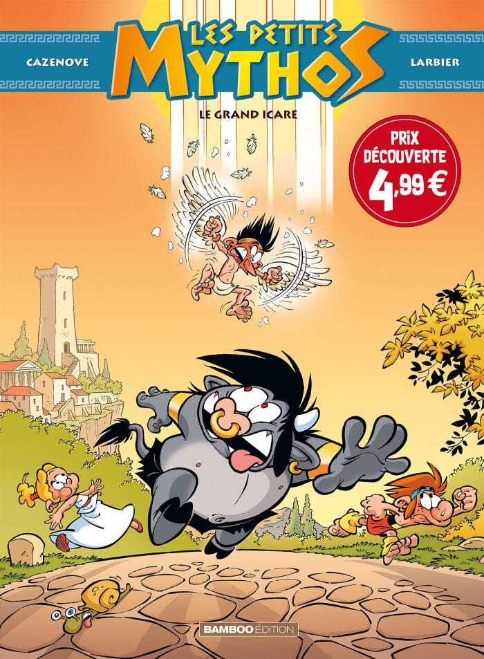 Les Petits Mythos - tome 02 - top humour 2021: Le Grand Icare