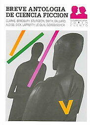 Breve Antologia De Ciencia Ficcion / Brief Anthology of Science Fiction