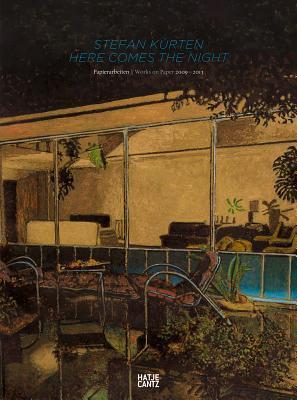 Stefan Kürten: Here Comes the Night: Works on Paper 2009-2013
