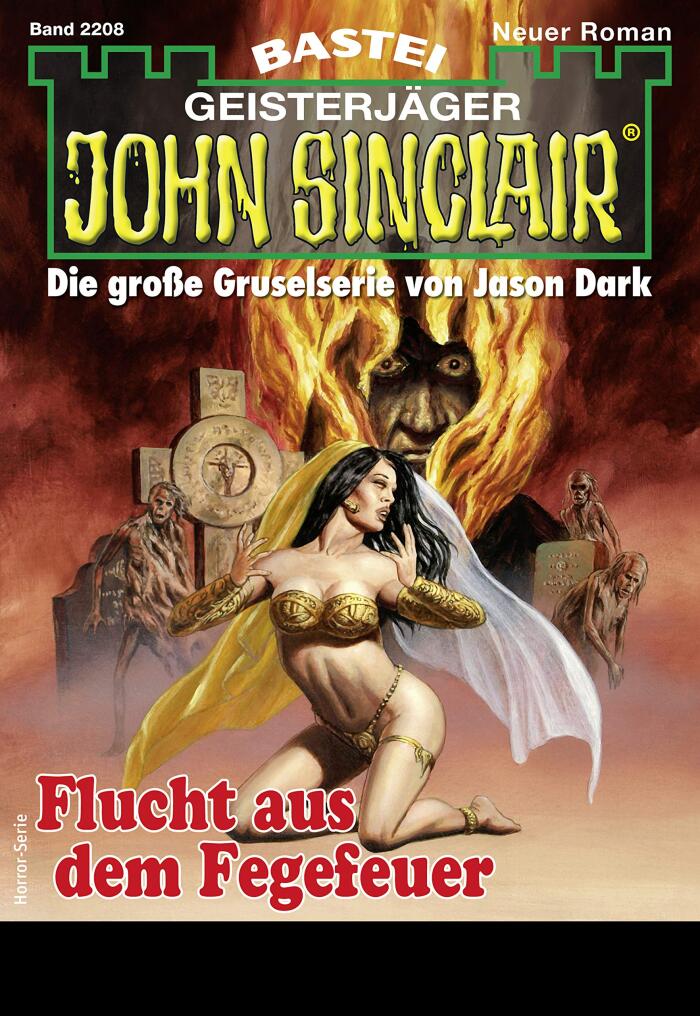 John Sinclair 2208: Flucht aus dem Fegefeuer