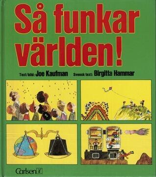 Så funkar världen!