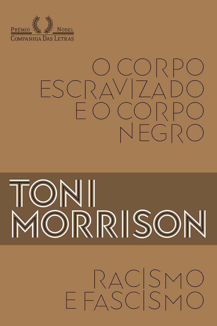 Racismo e fascismo & O corpo escravizado e o corpo negro