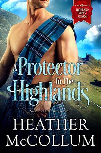 A Protector in the Highlands