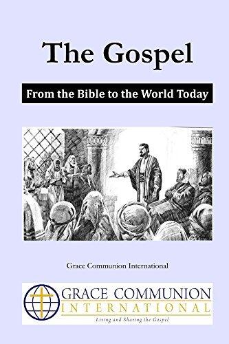 The Gospel: From the Bible to the World Today