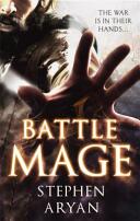 Battlemage: The Battlemage Trilogy 1