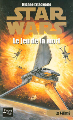 Star wars. Le jeu de la mort