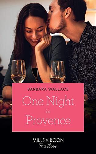 One Night In Provence (Mills & Boon True Love)