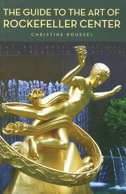 The Guide to the Art of Rockefeller Center