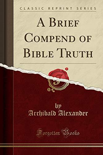 A Brief Compend of Bible Truth
