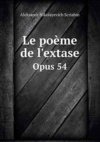 Le poème de l'extase Opus 54