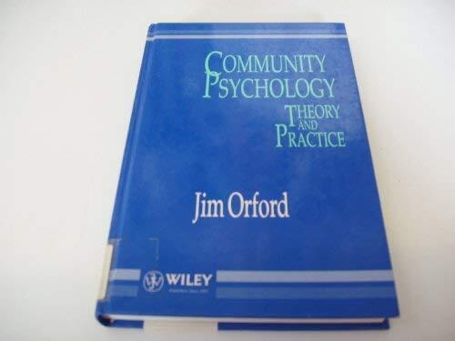 Community Psychology: Theory and Practice