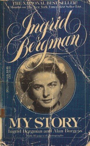 Ingrid Bergman: My Story by Ingrid Bergman, Alan Burgess(September 1, 1981) Mass Market Paperback