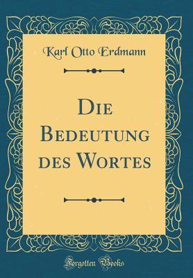 Die Bedeutung des Wortes