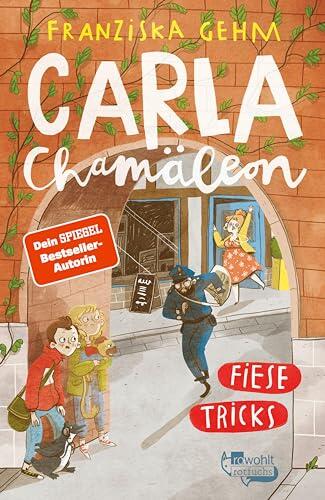 Carla Chamäleon: Fiese Tricks (Chamäleon Girl 4)