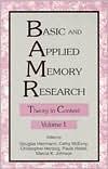 Basic and Applied Memory Research: Volume 1: Theory in Context
