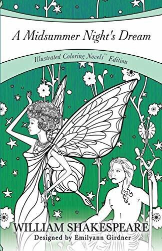 A Midsummer Night's Dream: Coloring Novel Edition