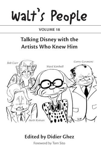 Walt's People: Volume 18: Talking Disney with the Artists Who Knew Him