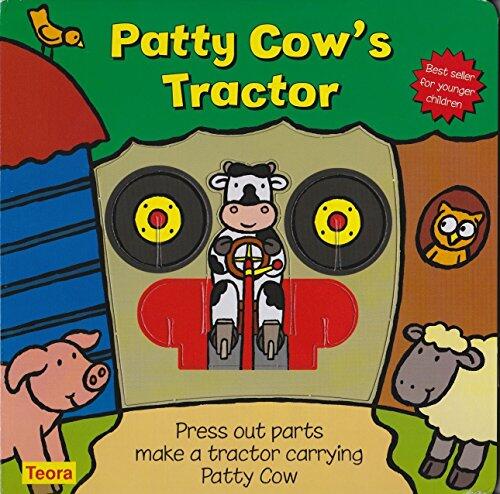 Patty Cow's Tractor: Press Out Parts Make a Tractor Carrying Patty Cow