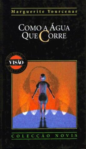 Como a Água que Corre