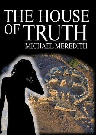 The House of Truth - Living and Dying in a Quantum Universe