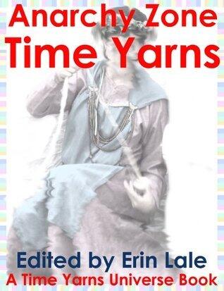 Anarchy Zone Time Yarns