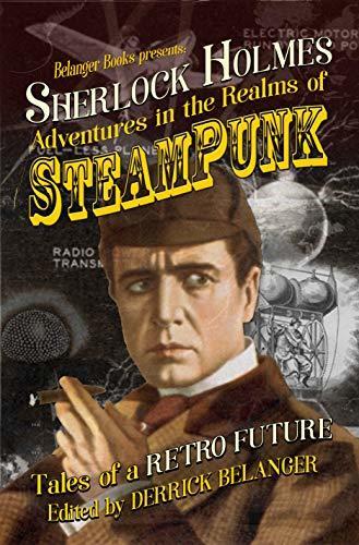 Adventures in the Realms of Steampunk
