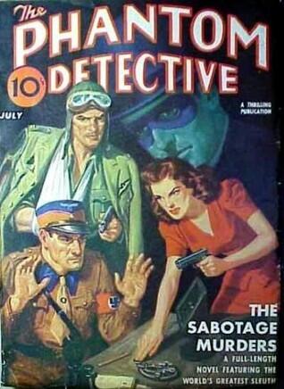 The Phantom Detective - The Sabotage Murders - July, 1941 36/1