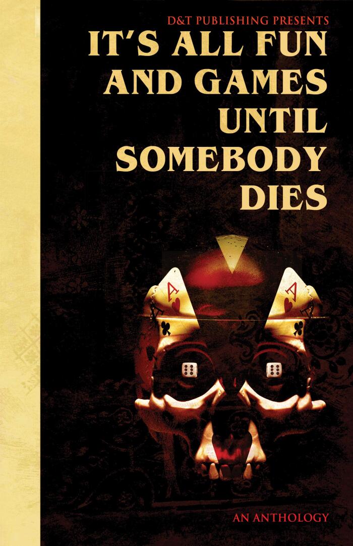It's All Fun and Games Until Somebody Dies