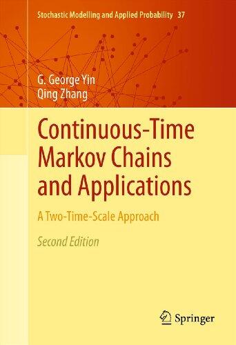 Continuous-Time Markov Chains and Applications: A Two-Time-Scale Approach