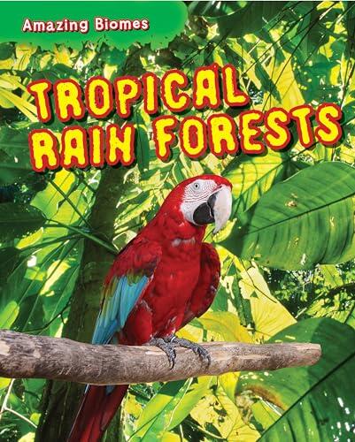 Tropical Rain Forests