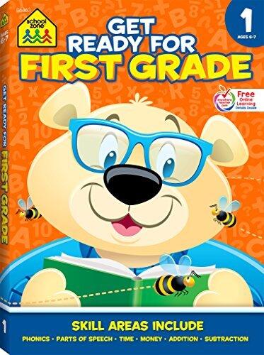 School Zone Get Ready for First Grade Workbook: 256 Pages, 1st Grade, Phonics, Telling Time, Counting Money, Math, Storytelling, Rhyming, Ages 6-7