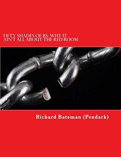 Fifty Shades of BS: Why It Ain't All About The Red Room